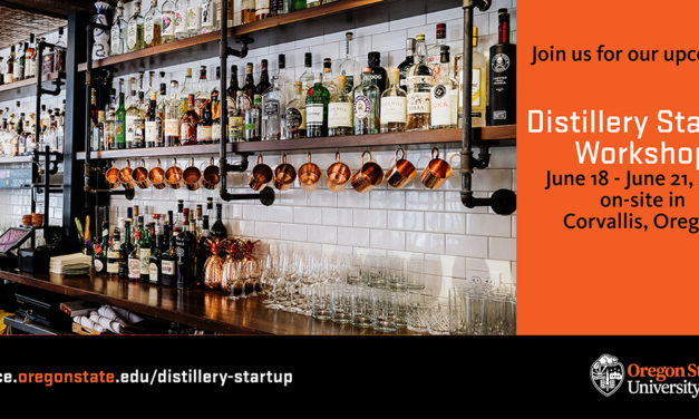 Four-Day Distillery Startup Workshop in Oregon – Learn the Business of Distilling from the Pros in June