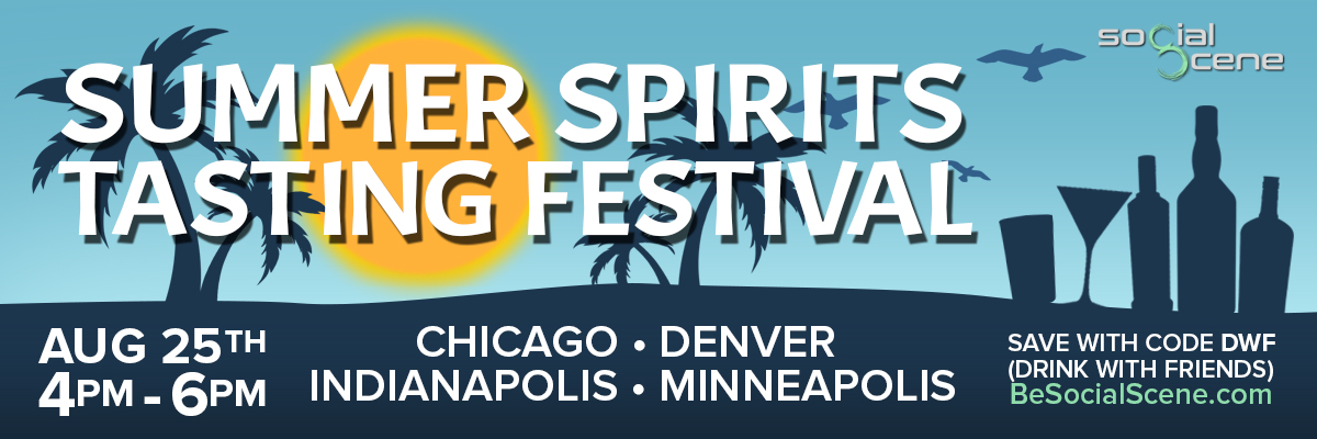 2018 Summer Spirits Tasting Festival: Craft Your Best Drinking Experience