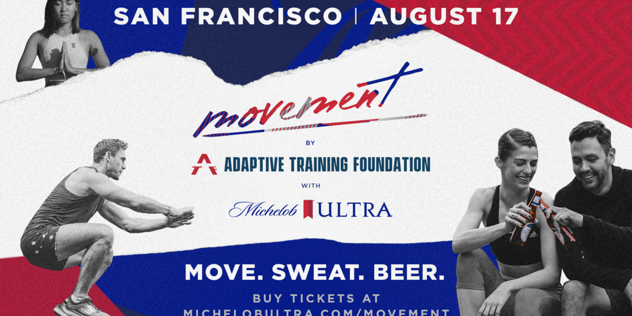 Movement By Michelob ULTRA Is Coming To San Francisco!