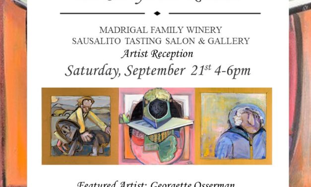 “The Storyteller Returns” at Madrigal Wine Tasting Salon and Gallery in Sausalito