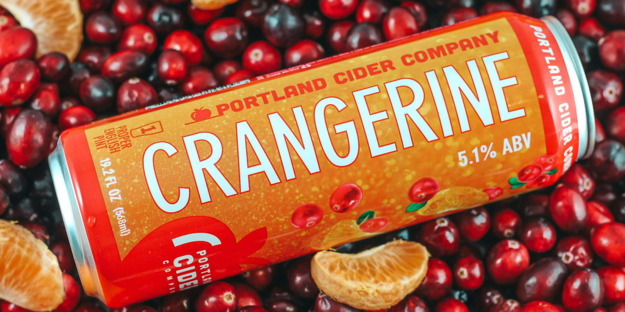 Portland Cider Co. releases Crangerine for the holiday season, debuts new shrink sleeves and colorful new design on upcycled aluminum cans